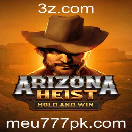 ArizonaHeist: A Nova Sensação no Mundo dos Jogos