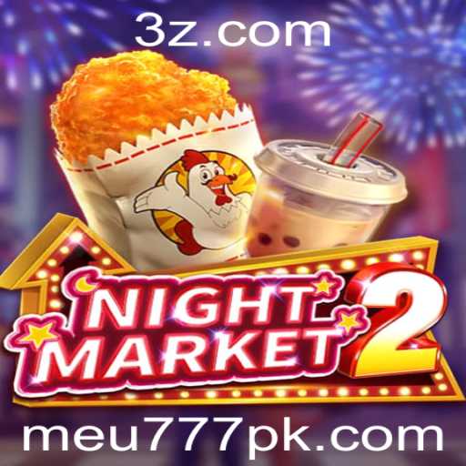 Descubra 'NightMarket2': O Novo Fenômeno dos Jogos com 'meu777'